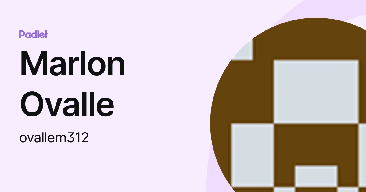 Marlon Ovalle (ovallem312) profile | Padlet