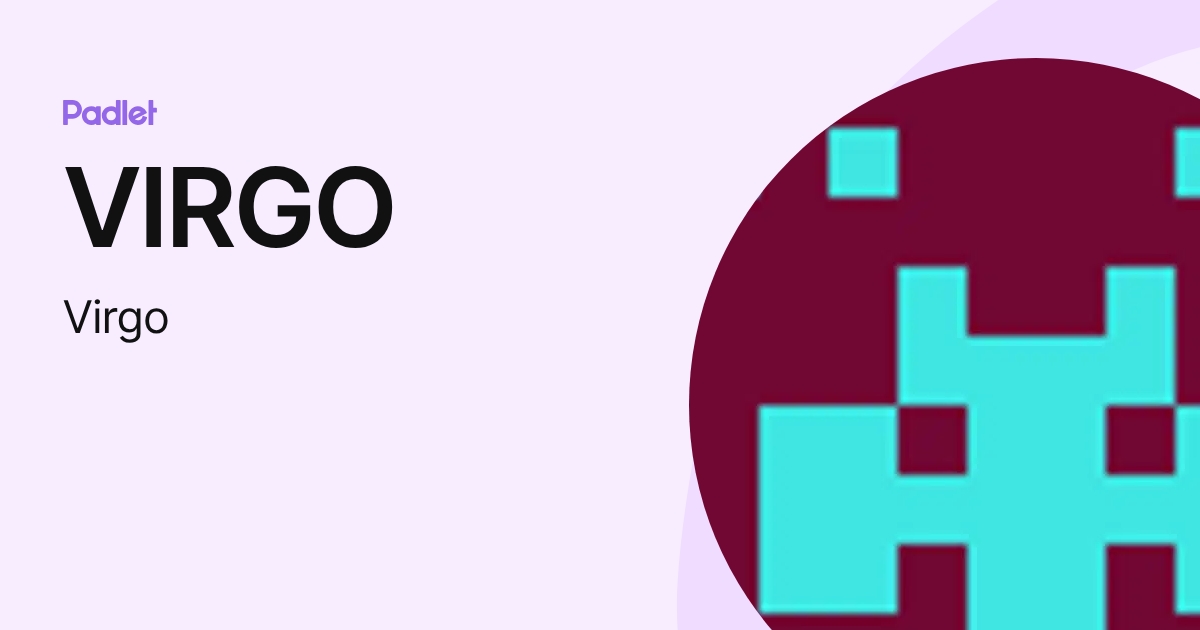 VIRGO (Virgo) profile | Padlet