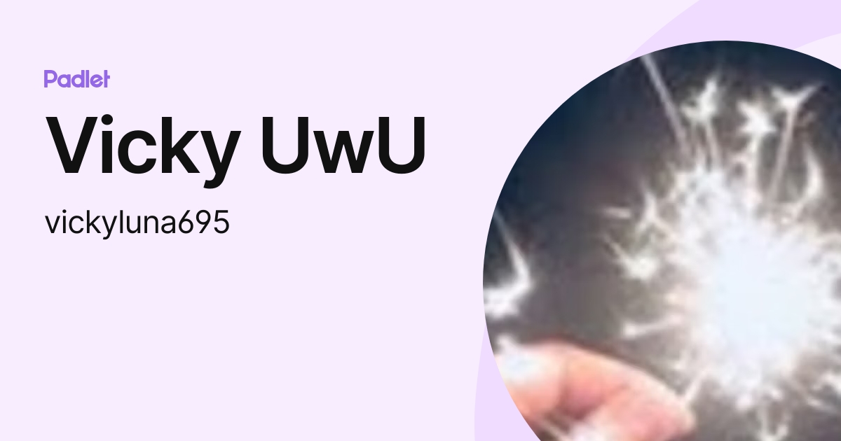 Vicky UwU (vickyluna695) profile | Padlet