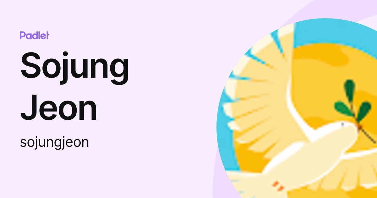Sojung Jeon (sojungjeon) profile | Padlet