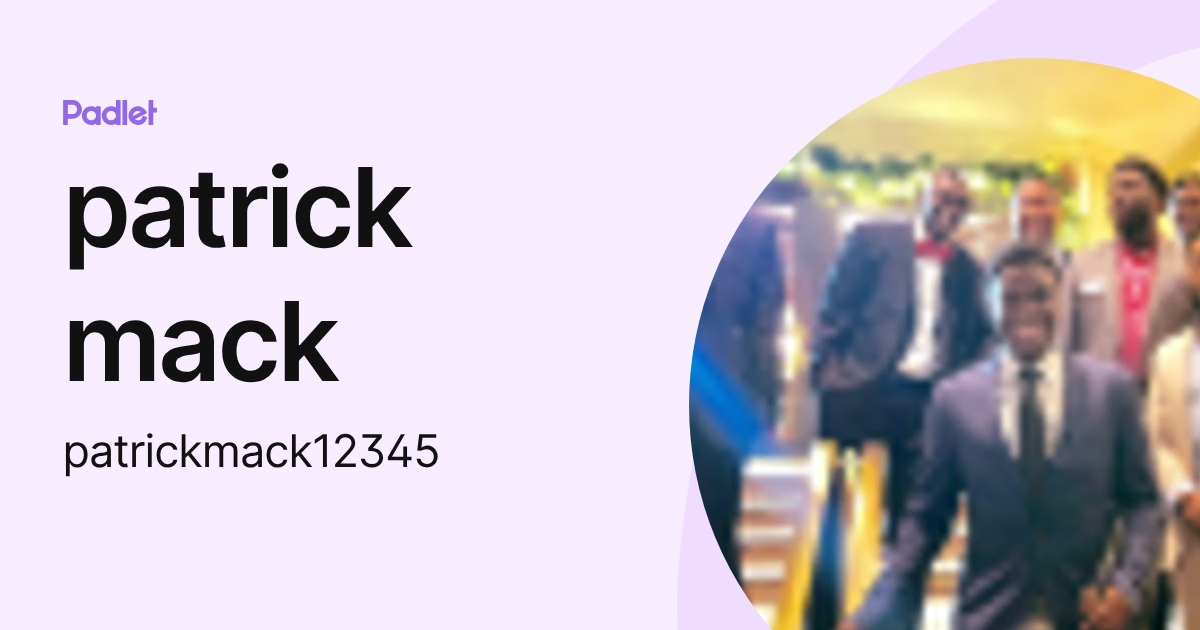 patrick mack (patrickmack12345) profile | Padlet