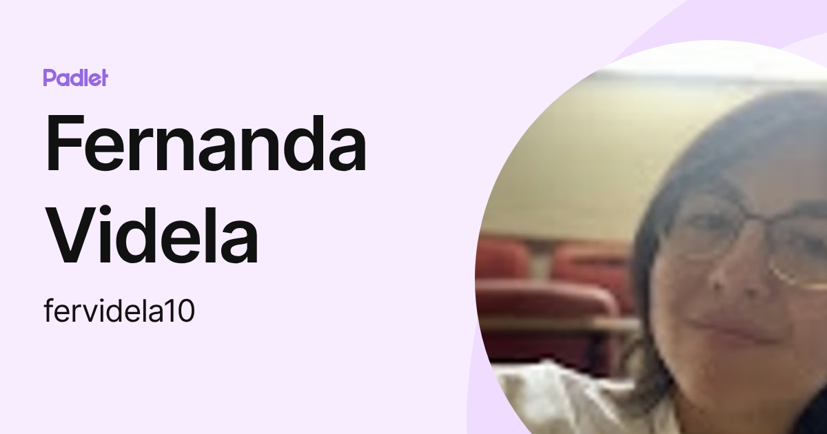 Fernanda Videla (fervidela10) profile | Padlet