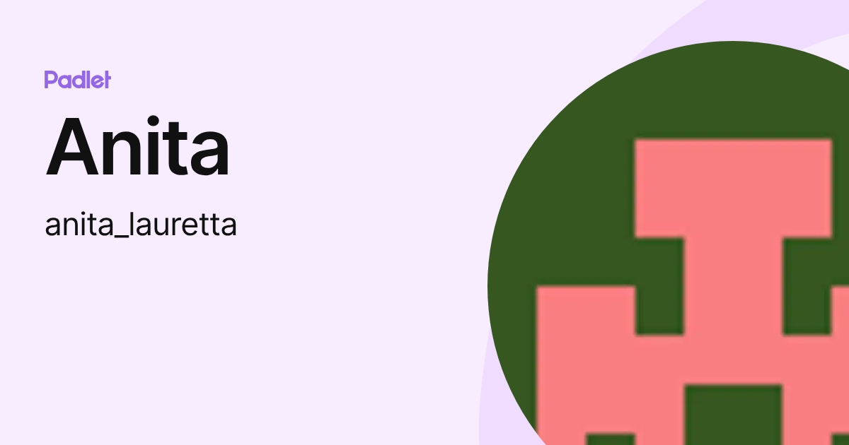Anita (anita_lauretta) profile | Padlet