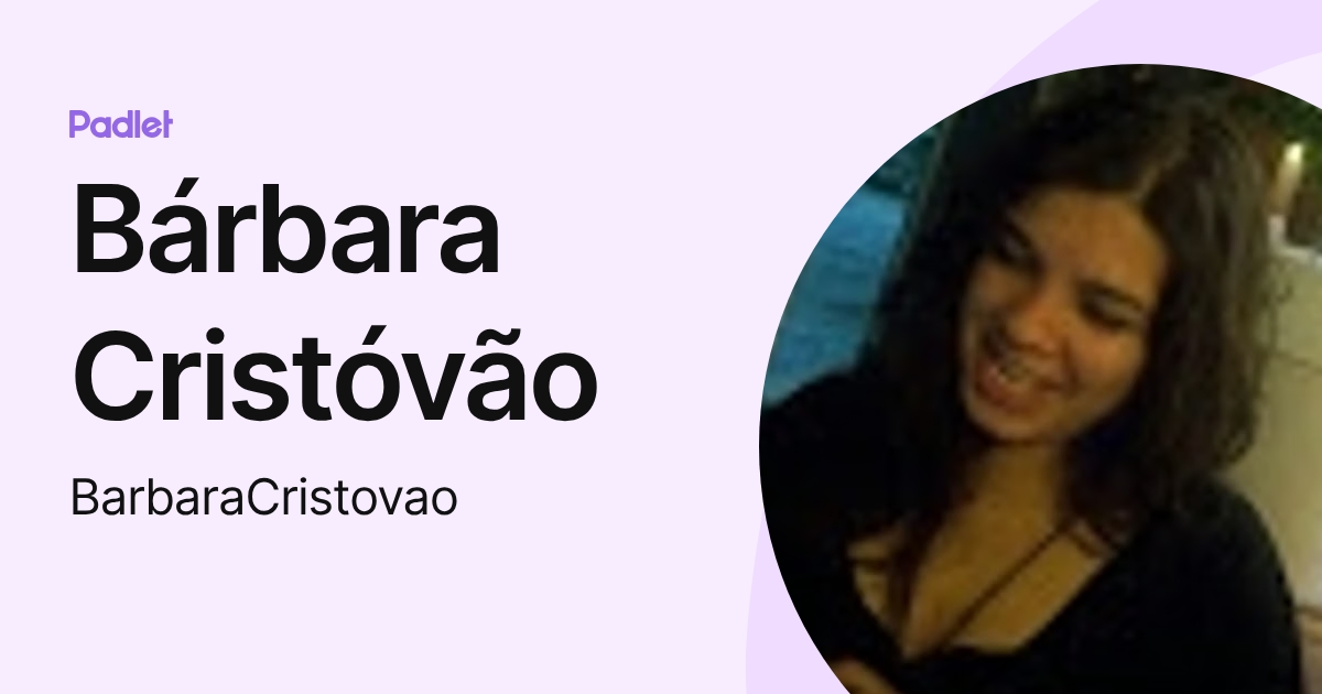 Bárbara Cristóvão (BarbaraCristovao) profile | Padlet