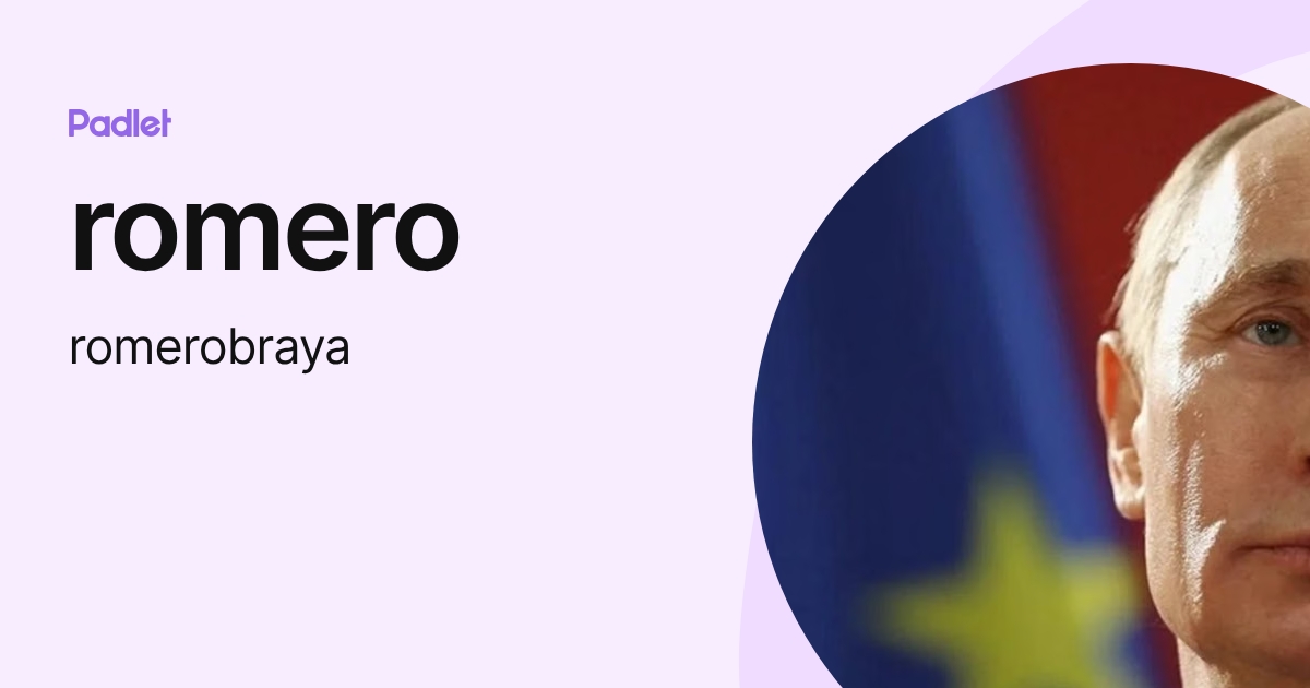 romero (romerobraya) profile | Padlet