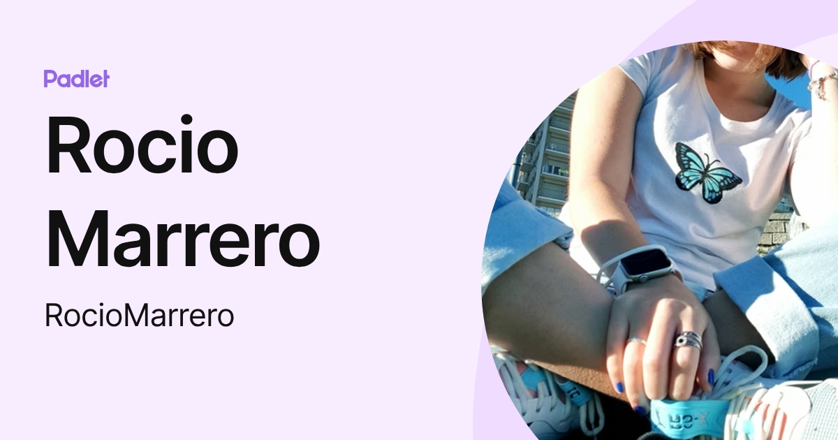 Rocio Marrero (RocioMarrero) profile | Padlet