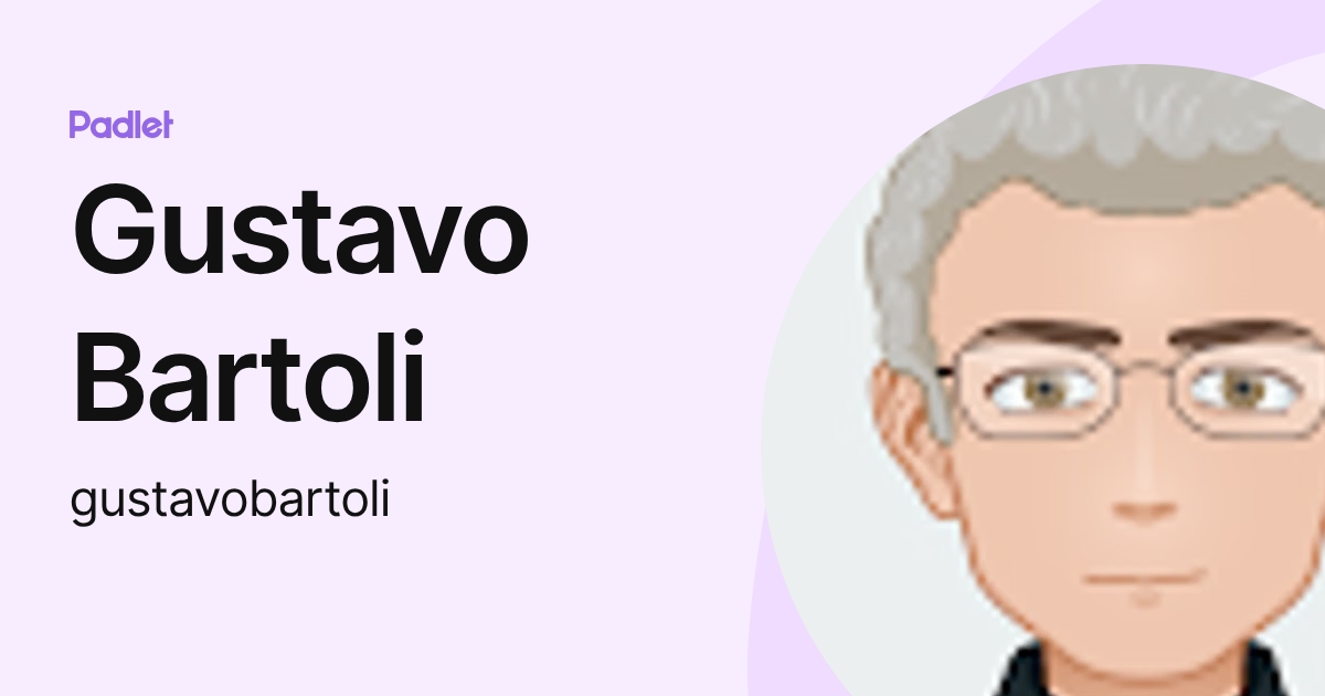 Gustavo Bartoli (gustavobartoli) profile | Padlet
