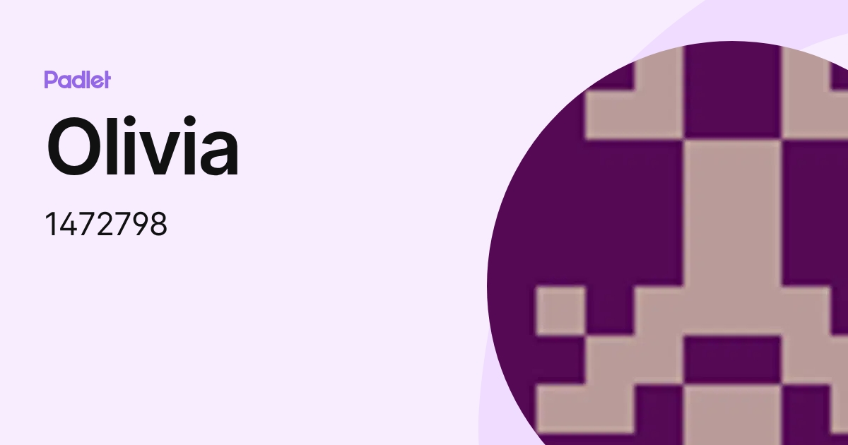 Olivia (1472798) profile | Padlet