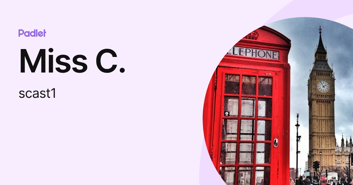 Miss C. (scast1) profile | Padlet