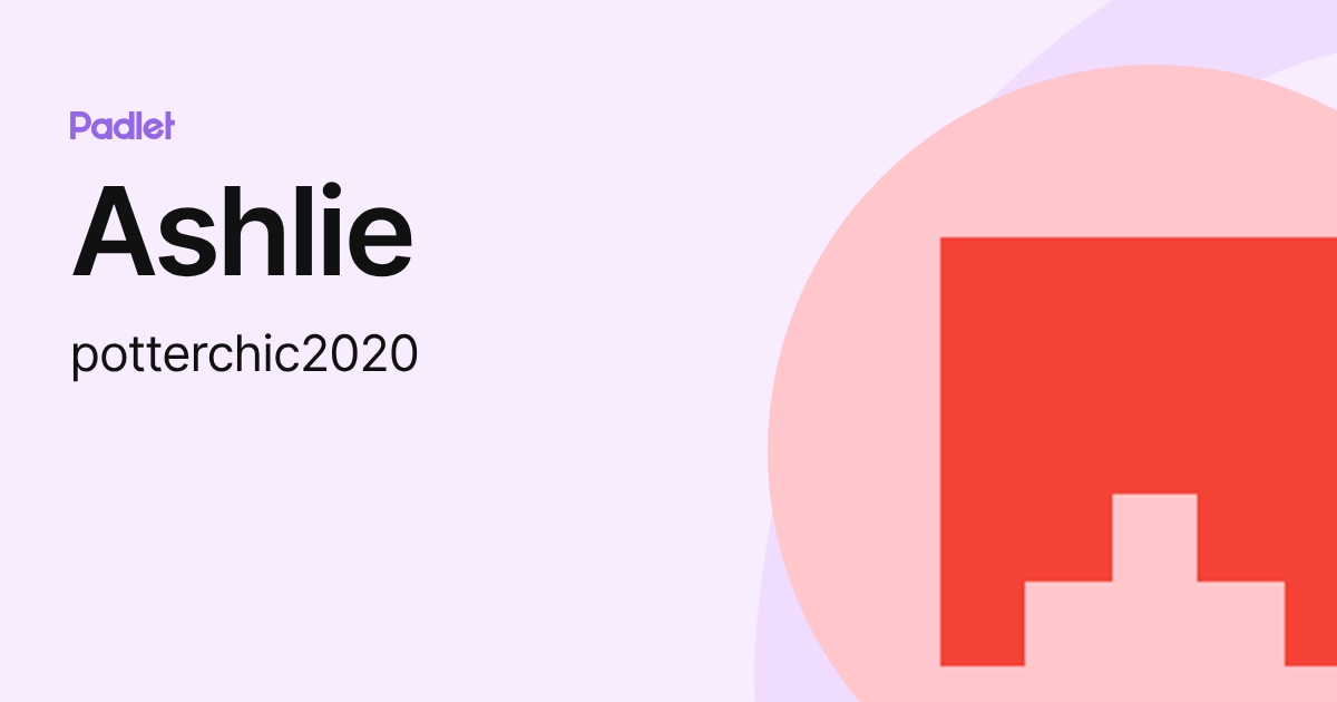 Ashlie (potterchic2020) profile | Padlet