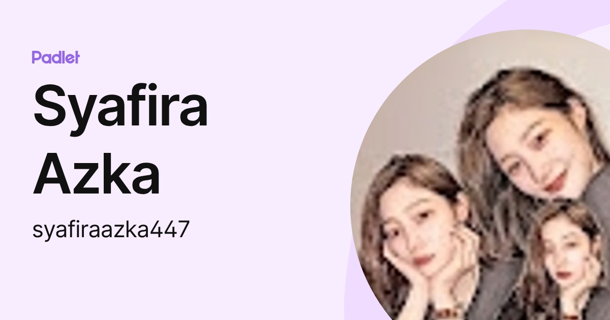 Syafira Azka (syafiraazka447) profile | Padlet