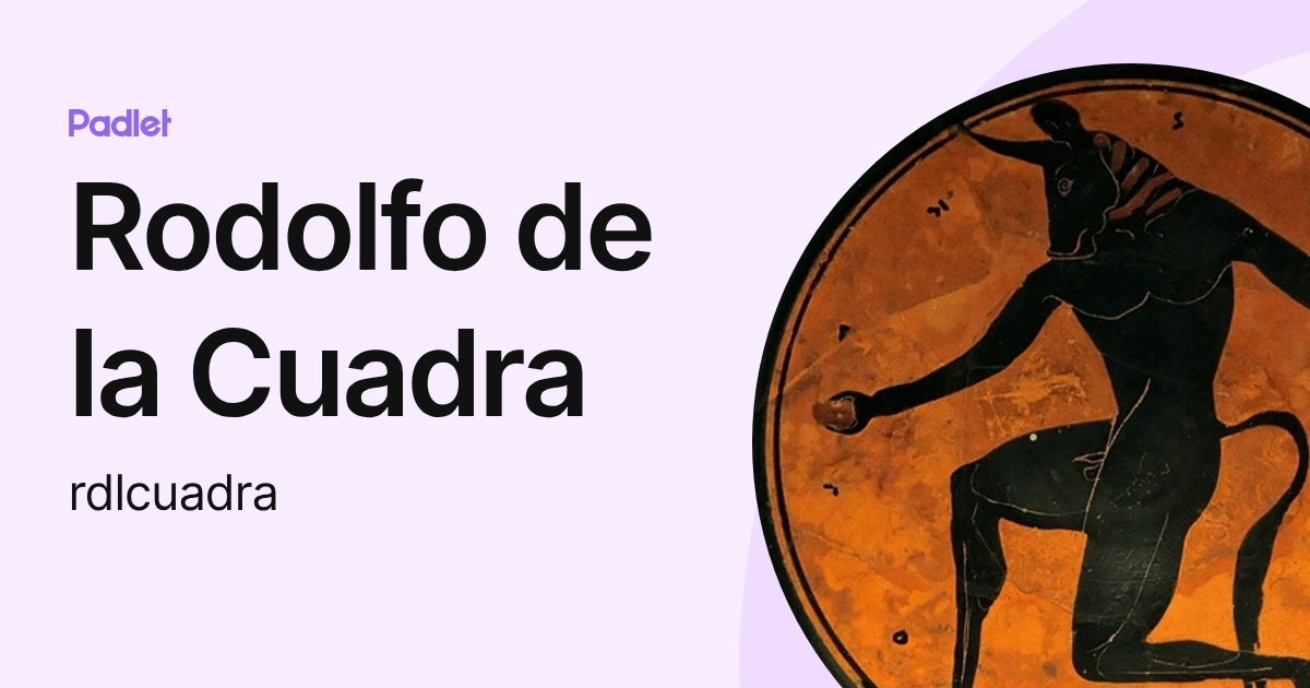 Rodolfo de la Cuadra (rdlcuadra) profile | Padlet