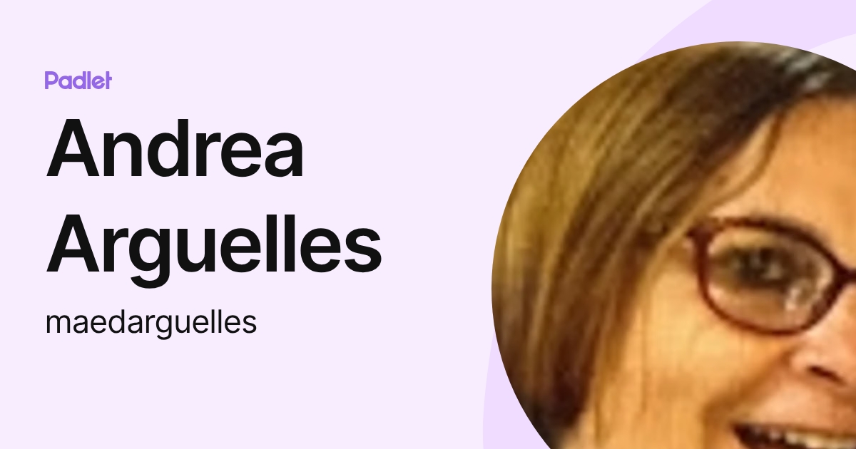 Andrea Arguelles (maedarguelles) perfil | Padlet