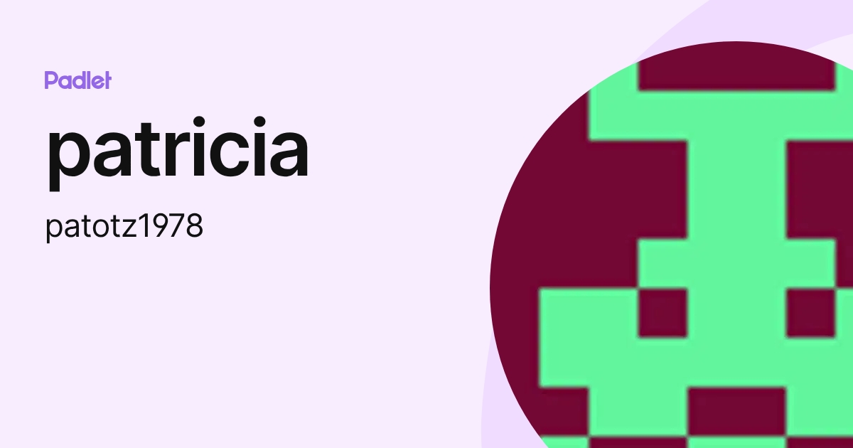 patricia (patotz1978) profile | Padlet