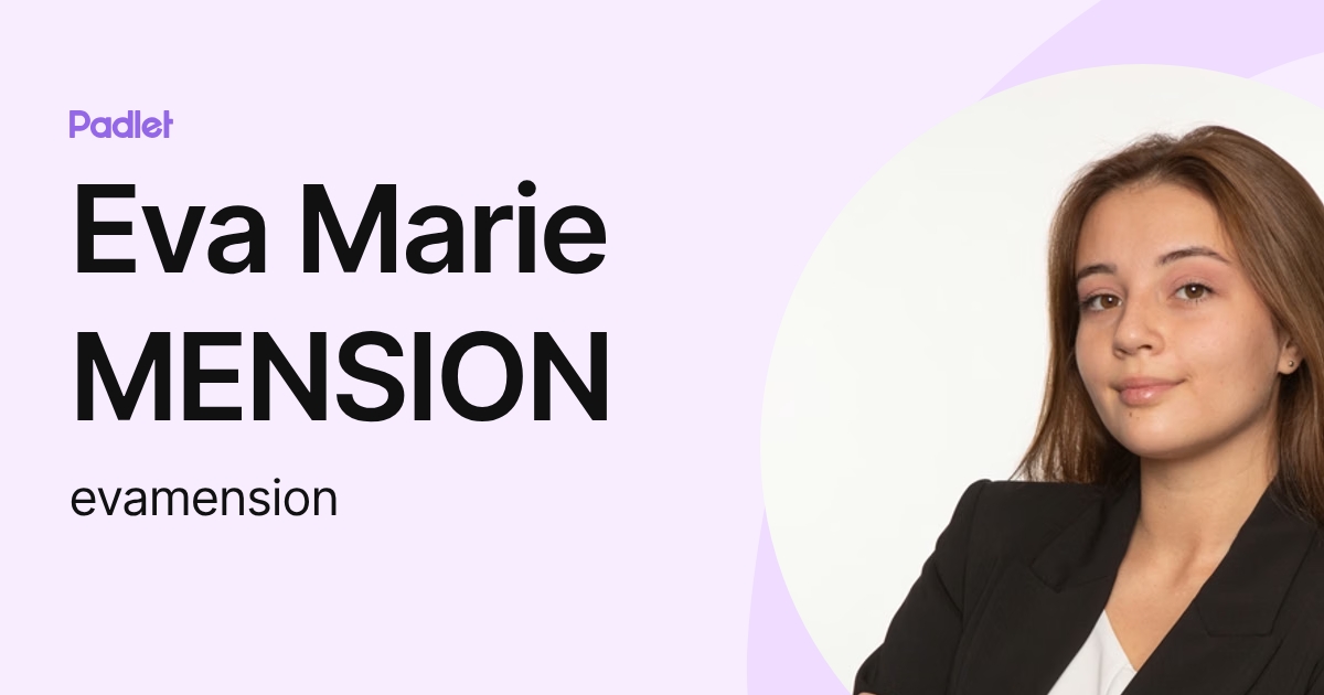 Eva Marie MENSION (evamension) profile | Padlet