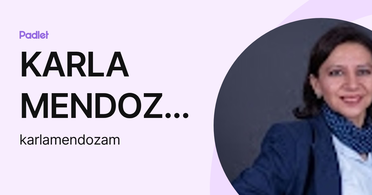 KARLA MENDOZA MORA (karlamendozam) profile | Padlet