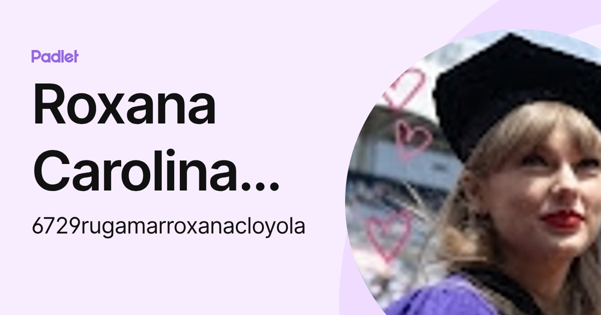 Roxana Carolina Rugama Rivera (6729rugamarroxanacloyola) profile | Padlet