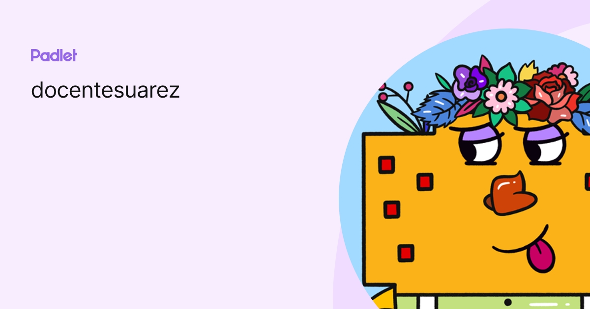 docentesuarez profile | Padlet