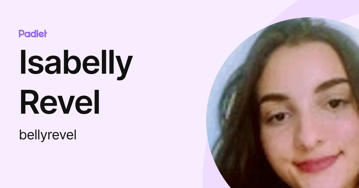 Isabelly Revel (bellyrevel) profile | Padlet