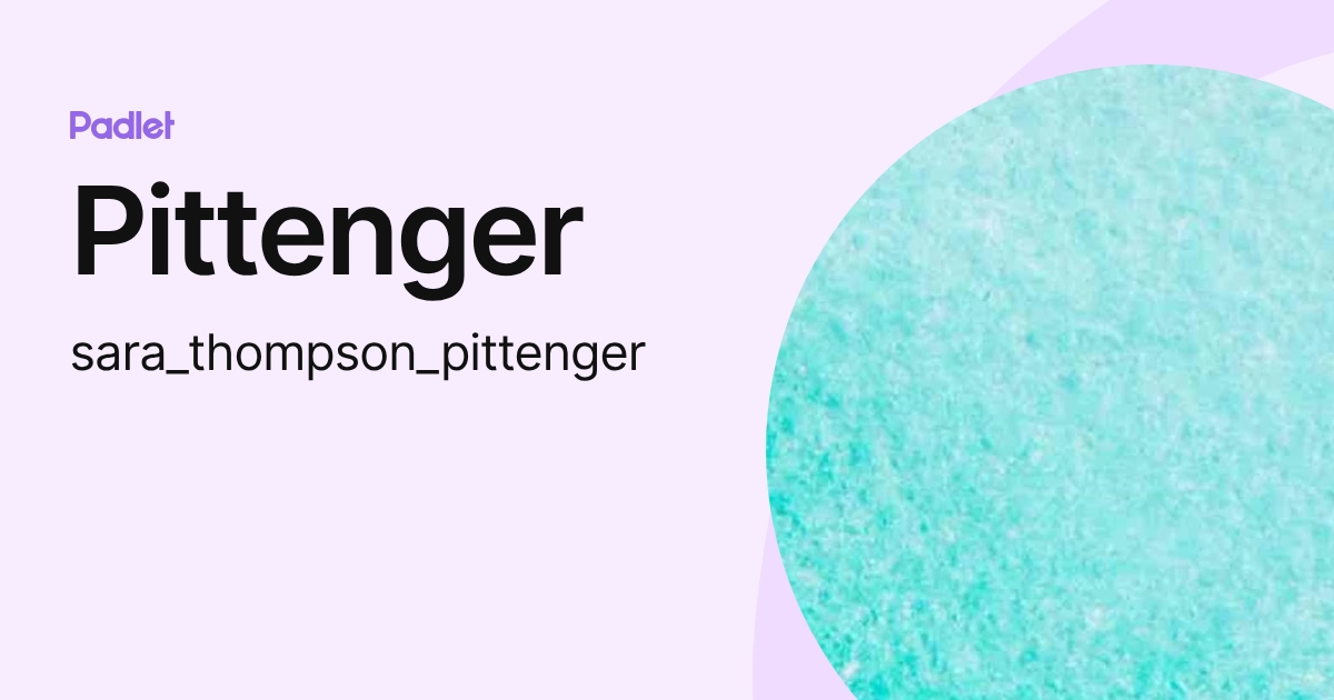 Pittenger (sara_thompson_pittenger) profile | Padlet