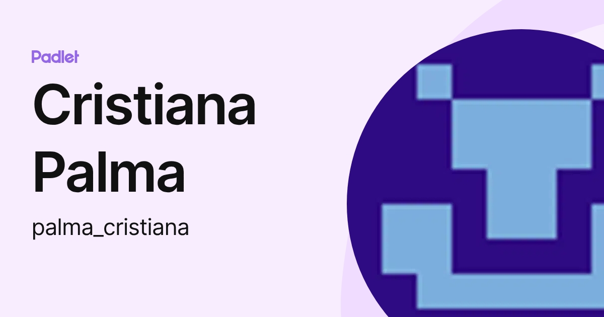 Cristiana Palma (palma_cristiana) profile | Padlet