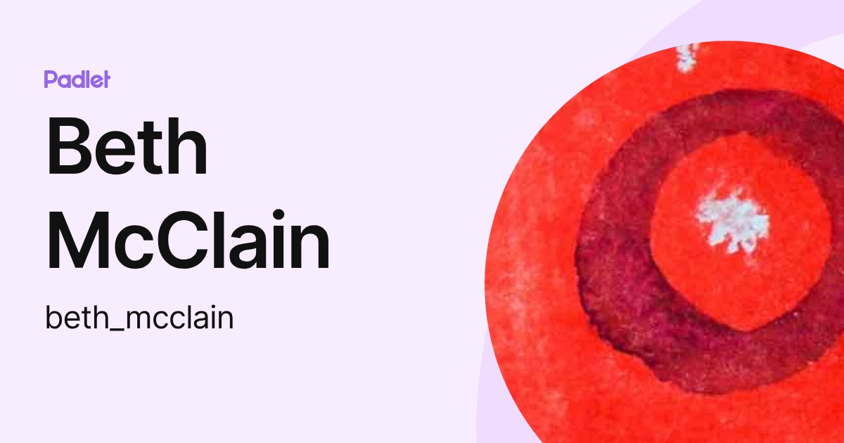 Beth McClain (beth_mcclain) profile | Padlet