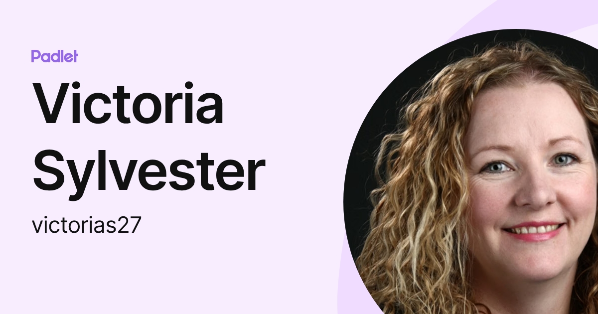Victoria Sylvester (victorias27) profile | Padlet