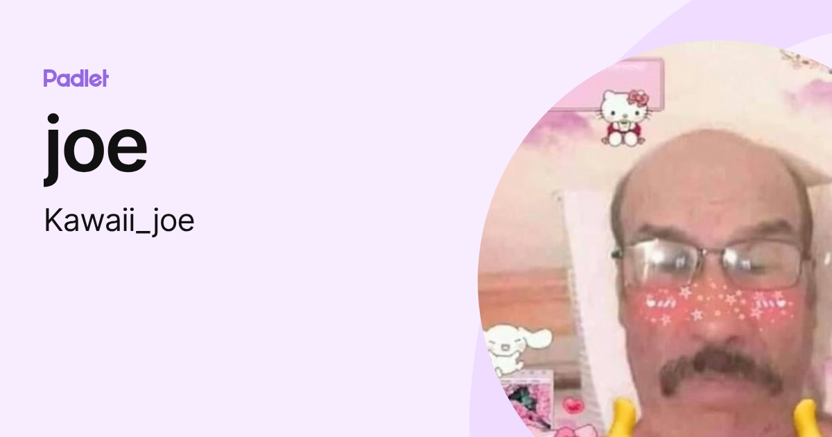 joe (Kawaii_joe) profile | Padlet