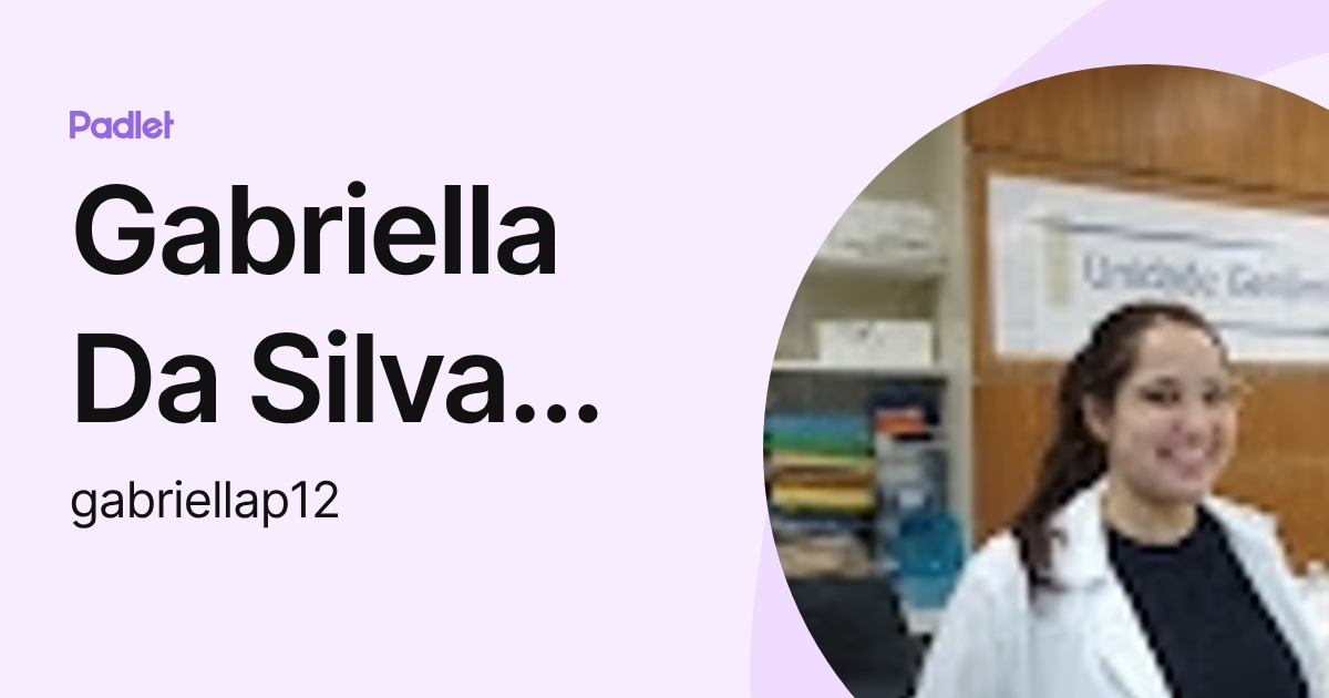 Gabriella Da Silva Pereira (gabriellap12) profile | Padlet