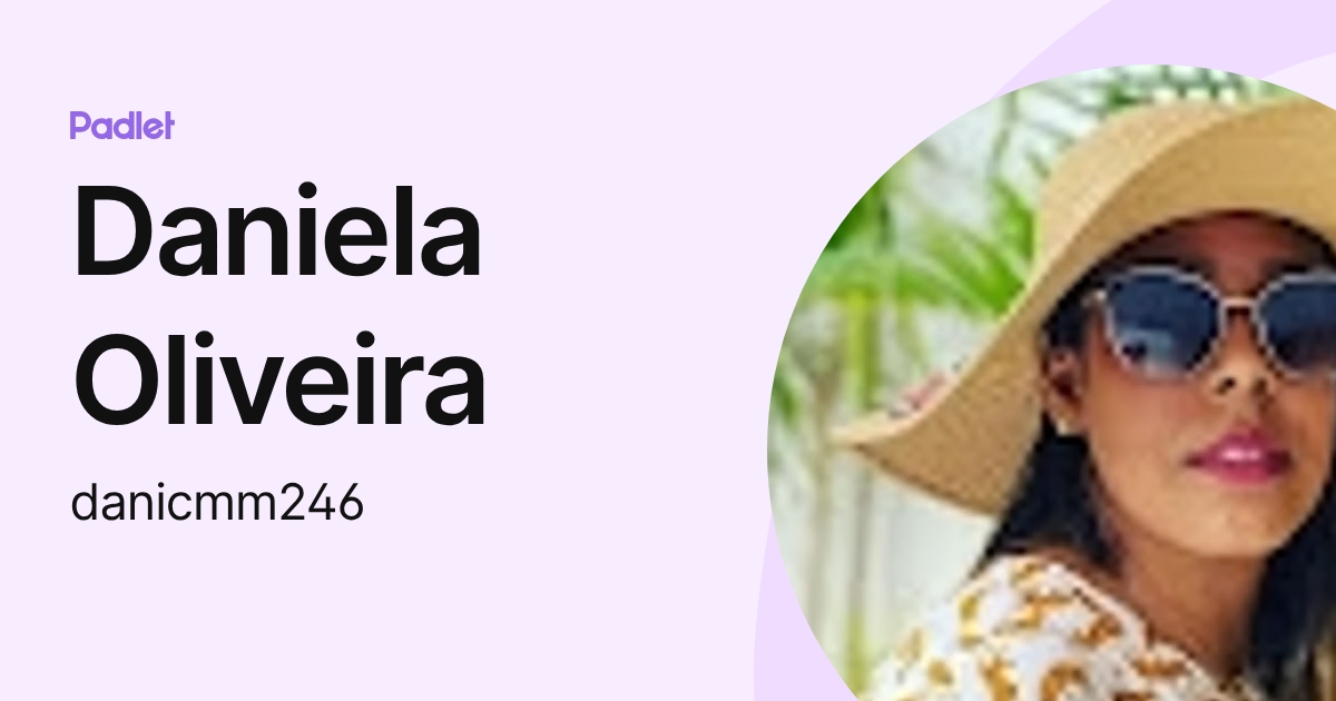 Daniela Oliveira (danicmm246) profile | Padlet