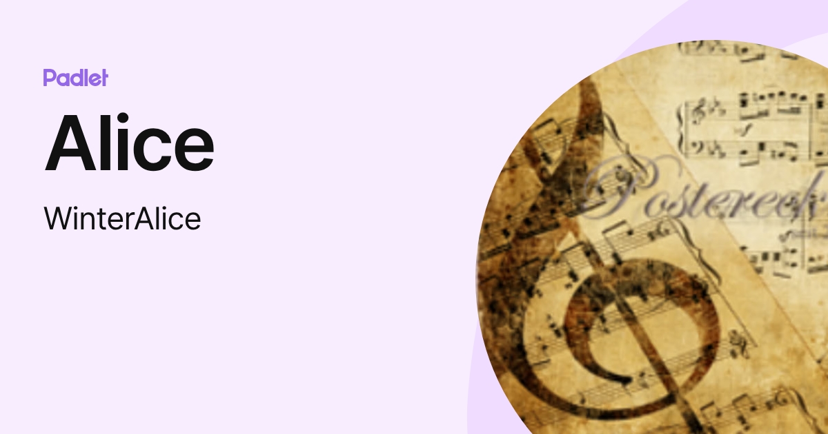 Alice (WinterAlice) profile | Padlet