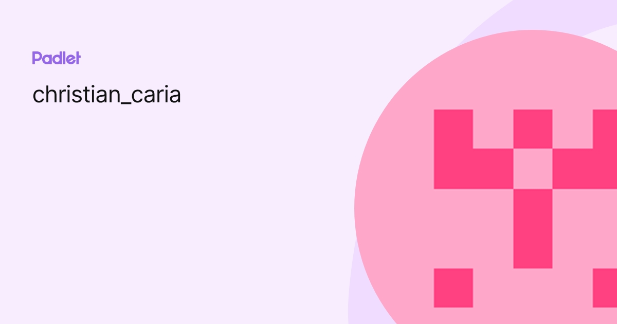 christian_caria profile | Padlet