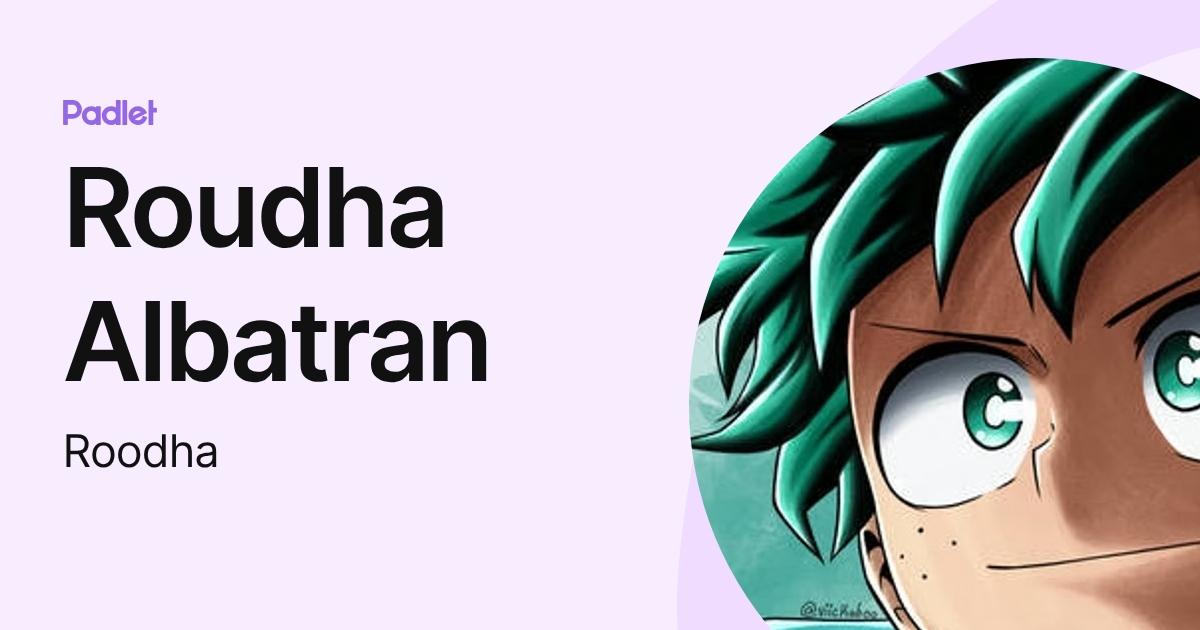 Roudha Albatran (Roodha) profile | Padlet