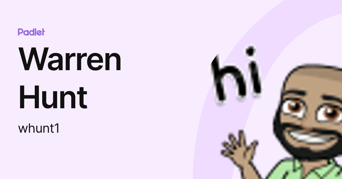 Warren Hunt (whunt1) profile | Padlet