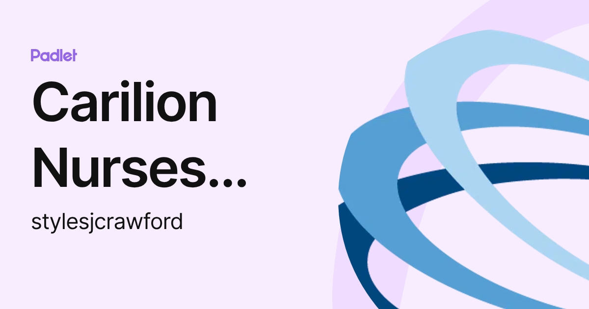 Carilion Nurses Week (stylesjcrawford) profile | Padlet