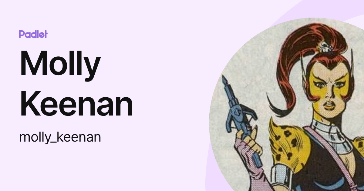 Molly Keenan (molly_keenan) profile | Padlet