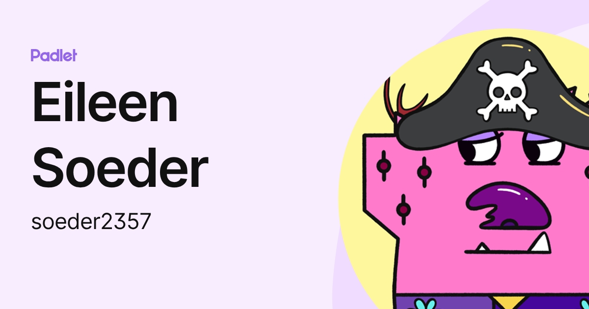 Eileen Soeder (soeder2357) profile | Padlet