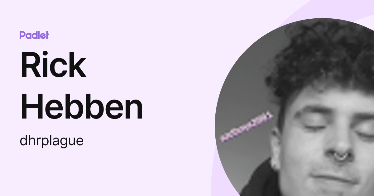 Rick Hebben (dhrplague) profile | Padlet