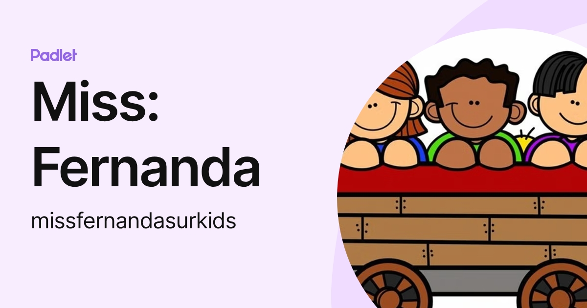 Miss: Fernanda (missfernandasurkids) perfil | Padlet