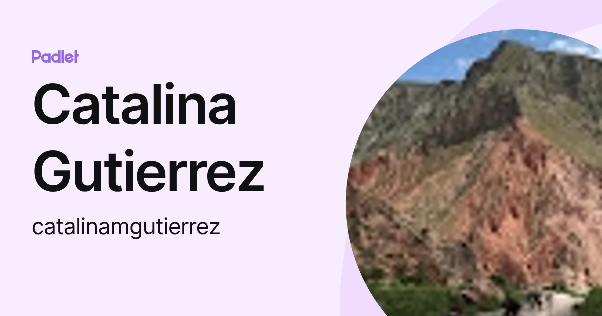 Catalina Gutierrez (catalinamgutierrez) profile | Padlet