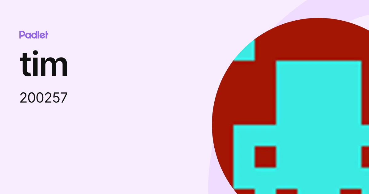 tim (200257) profile | Padlet