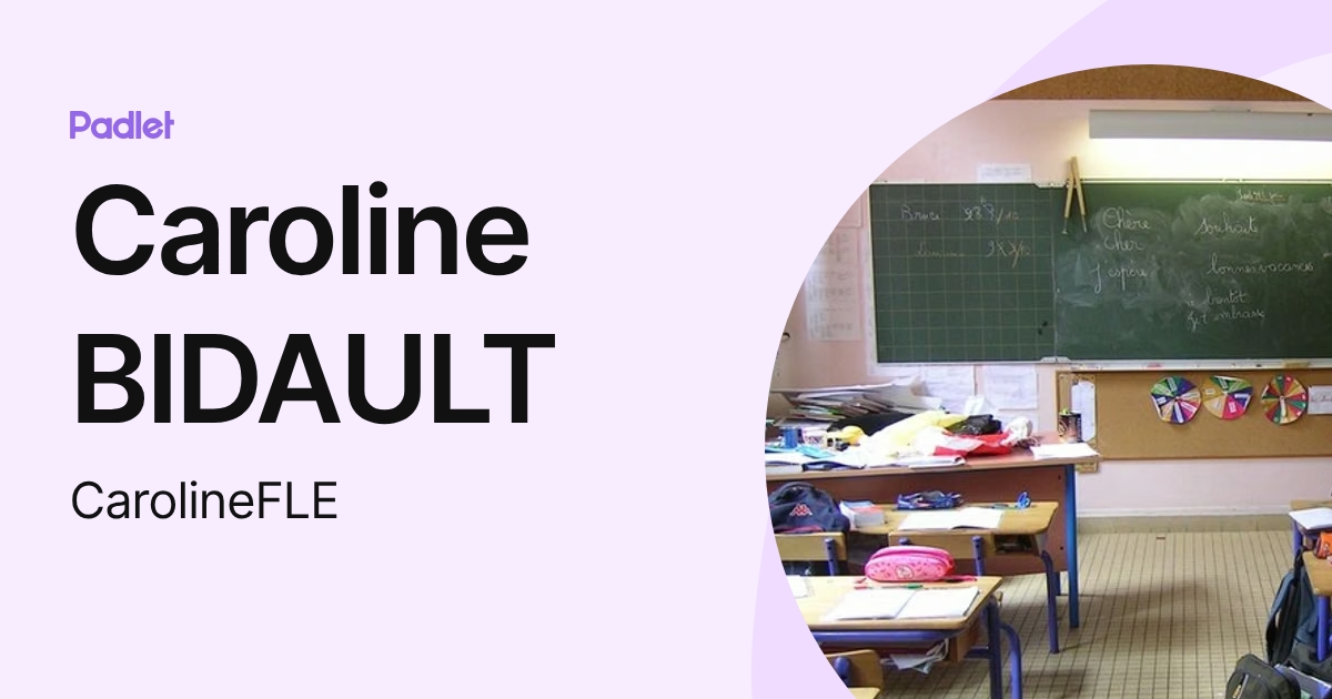 Caroline BIDAULT (CarolineFLE) profile | Padlet