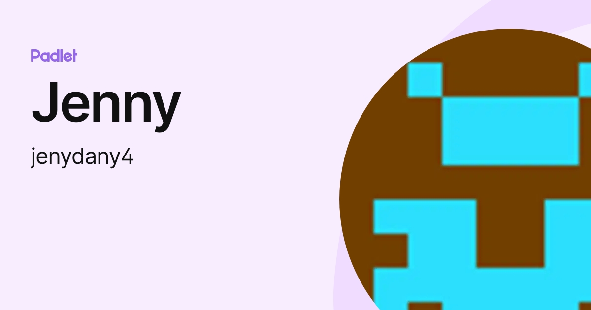 Jenny (jenydany4) profile | Padlet