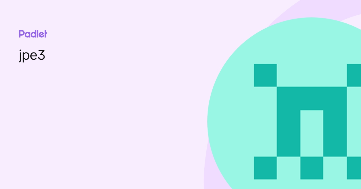 jpe3 profile | Padlet