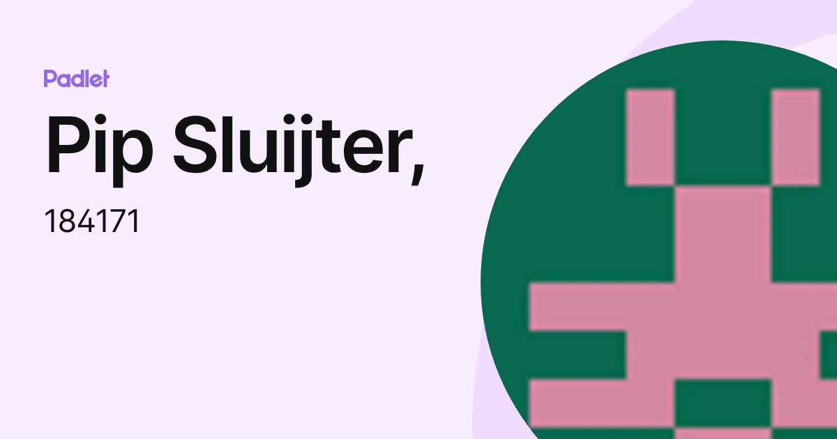 Pip Sluijter, (184171) profile | Padlet