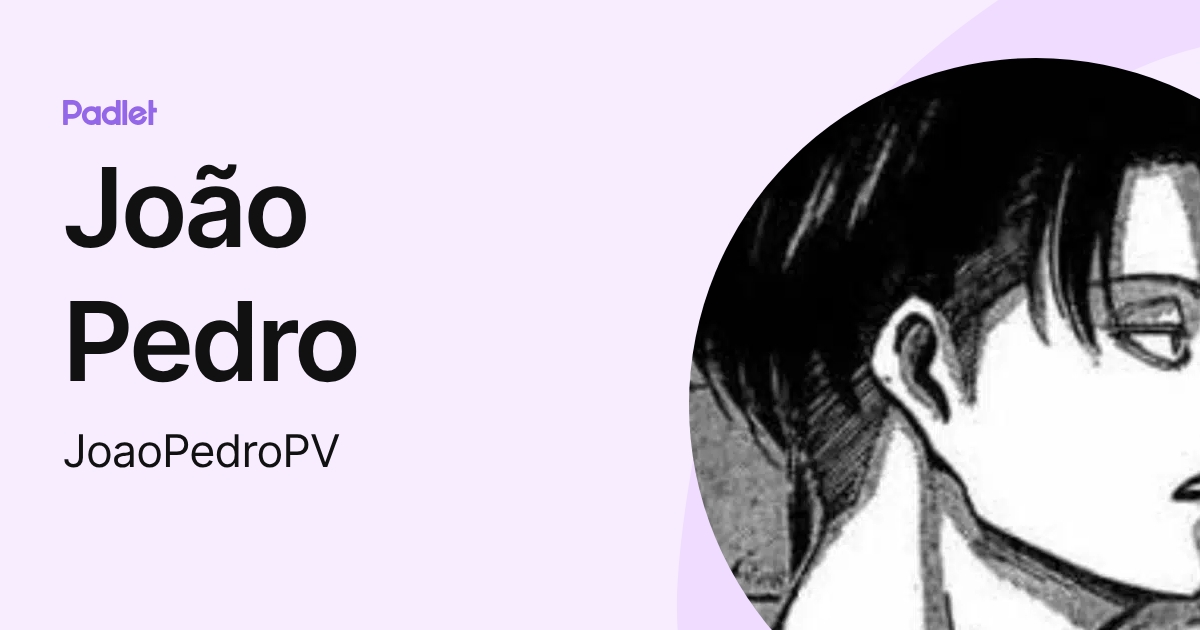 João Pedro (JoaoPedroPV) profile | Padlet