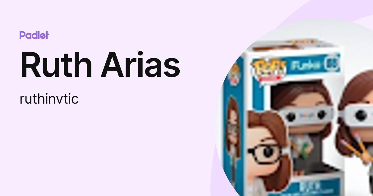 Ruth Arias (ruthinvtic) profile | Padlet