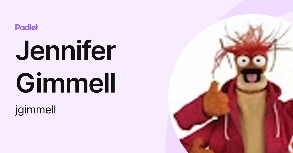 Jennifer Gimmell (jgimmell) profile | Padlet
