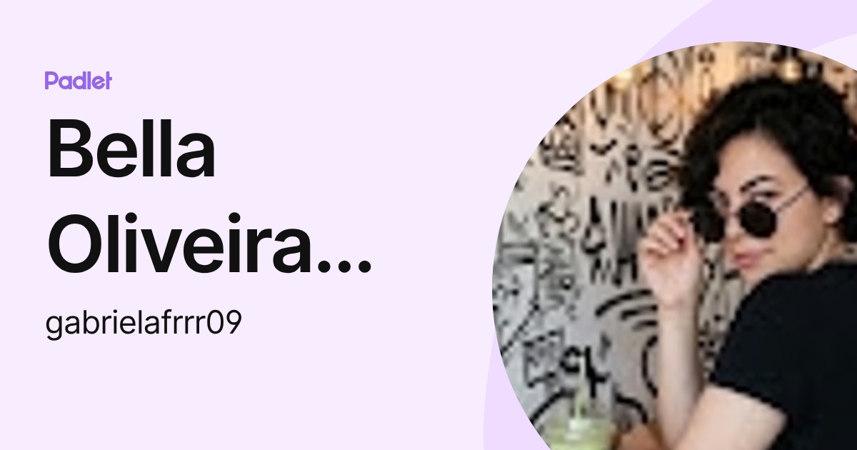 Bella Oliveira [Oficial] (gabrielafrrr09) profile | Padlet