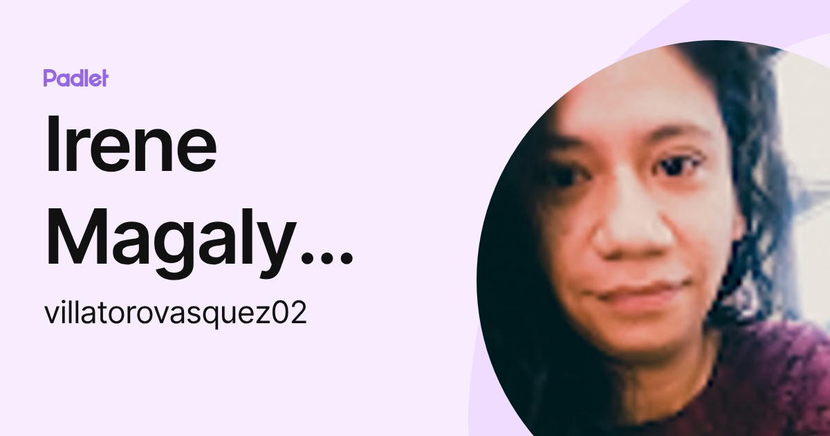 Irene Magaly Villatoro Vasquez (villatorovasquez02) profile | Padlet
